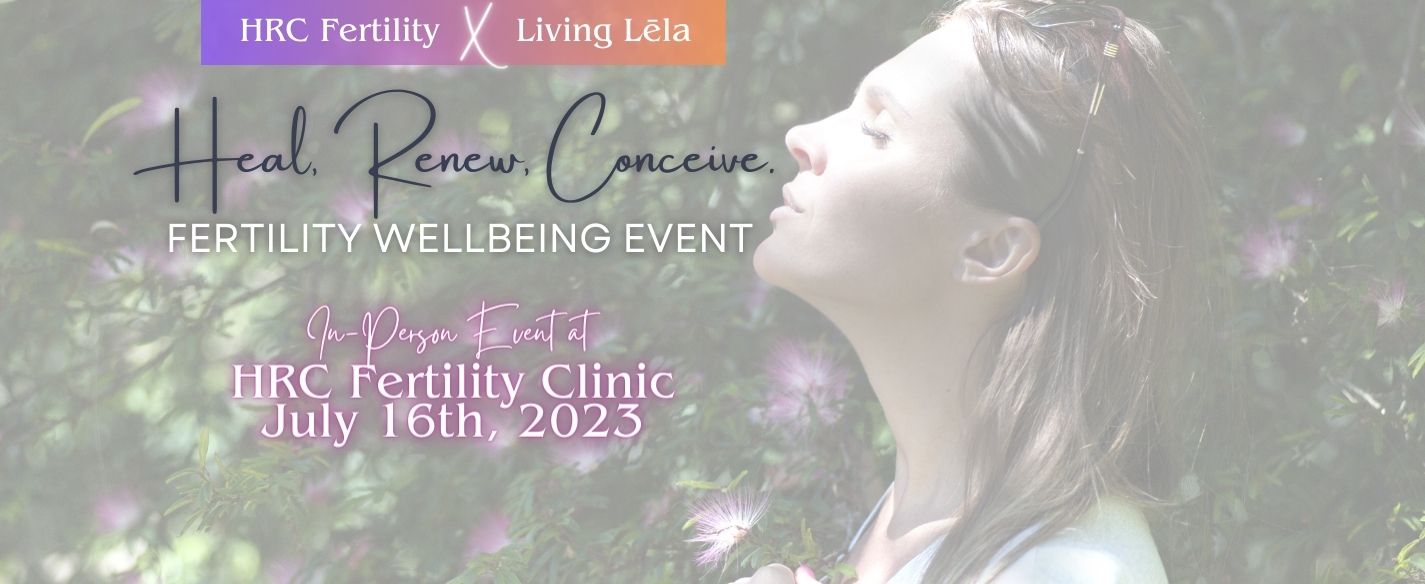 Profile of a woman with eyes closed who looks serene. Nature and flowers behind her. The text features the in-person fertility wellbeing event being held in Los Angeles.